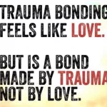 Trauma Bonding